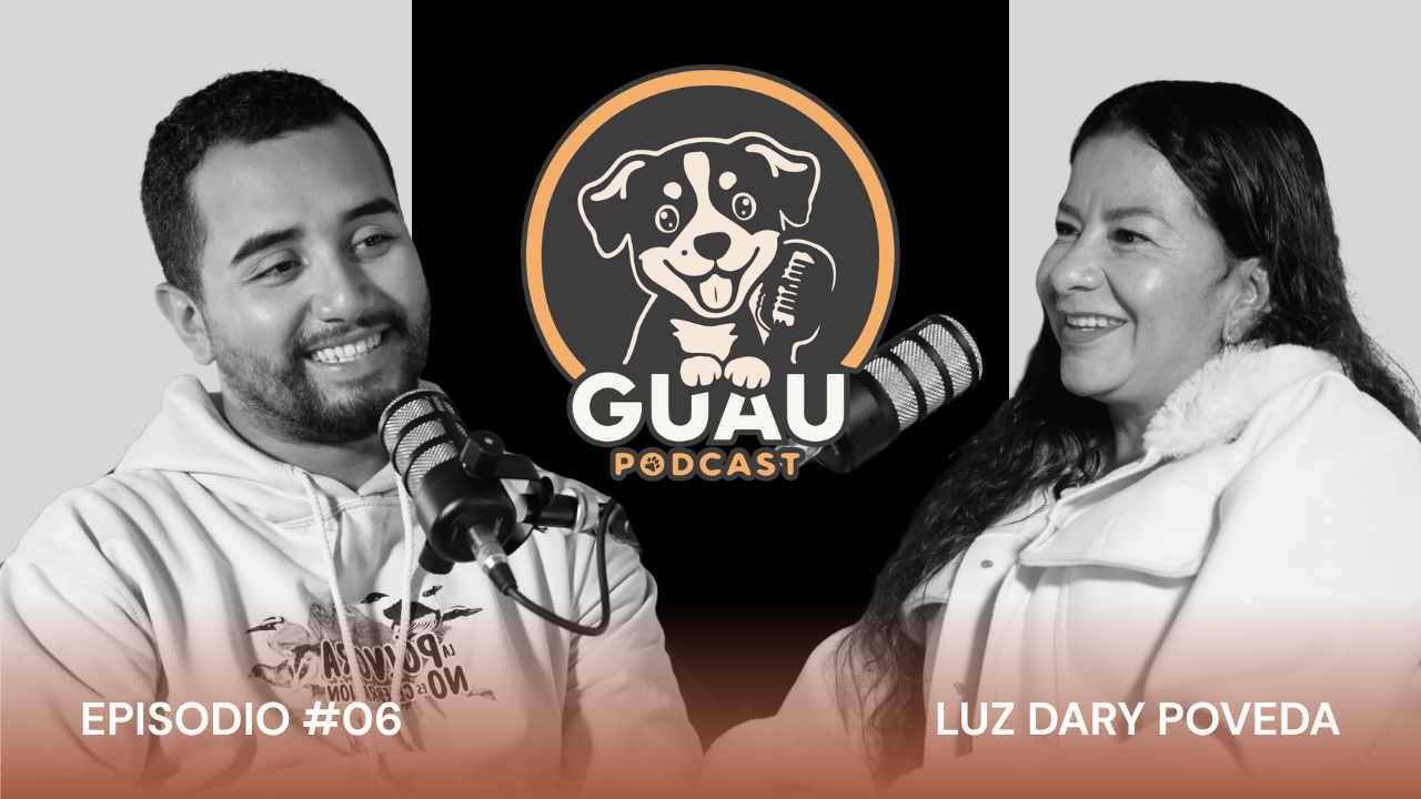 Rescatar animales en medio de la indiferencia | Guau Podcast | T1. Episodio 4